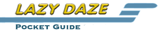 Lazy Daze Pocket Guide